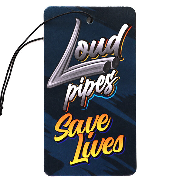 Loud pipes save lifes autóillatosító