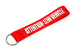 Attention: Low Vehicle - short lanyard